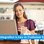 Why Integration is key to Customer Experience?